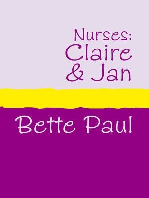 cover image of Nurses: Claire and Jan